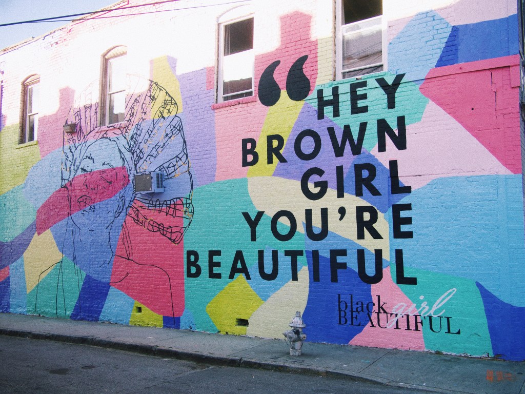 Hey Brown Girl, You’re&nbsp;Beautiful!