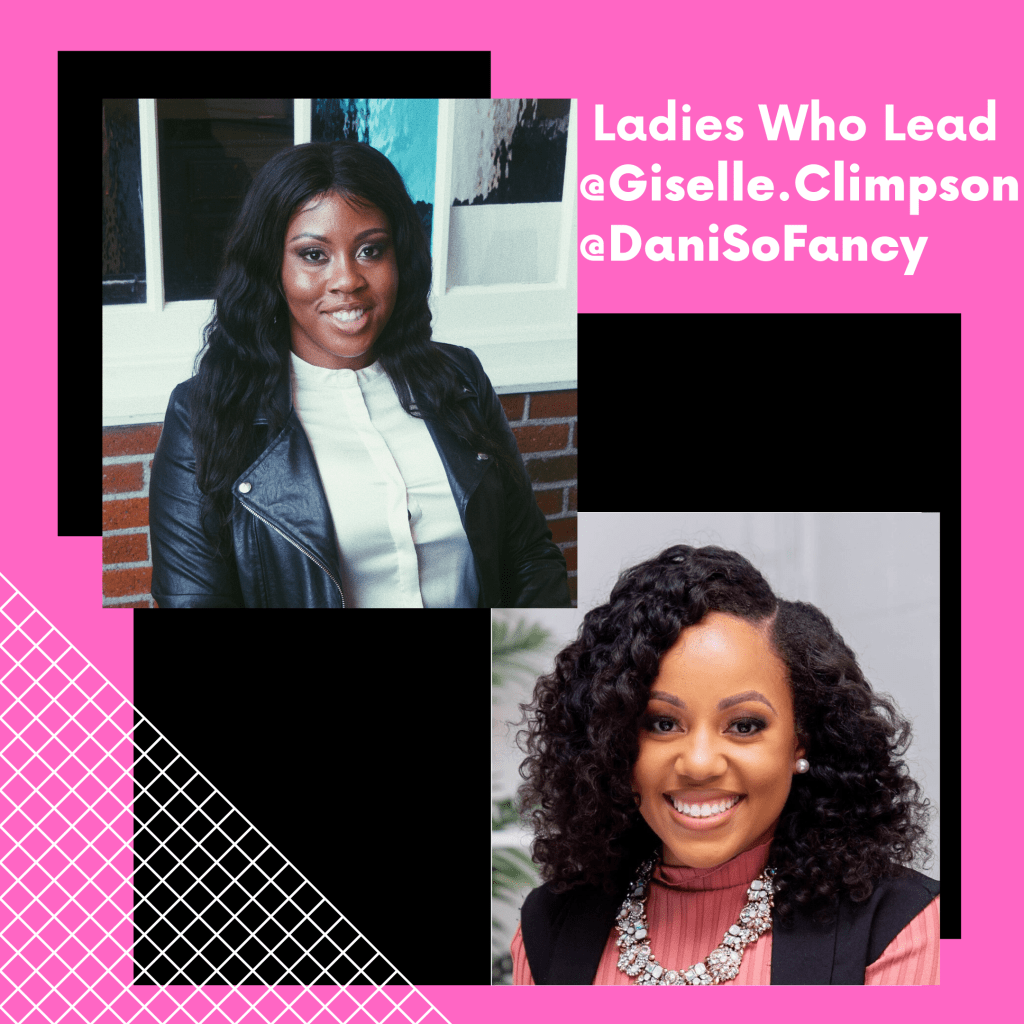 Ladies Who Lead with Danielle Mitchell — New Limited Series on IG&nbsp;Live